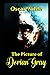 THE PICTURE OF DORIAN GRAY (ANNOTATED): The Complete Original Copy