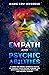 Empath and psychic abilitie...