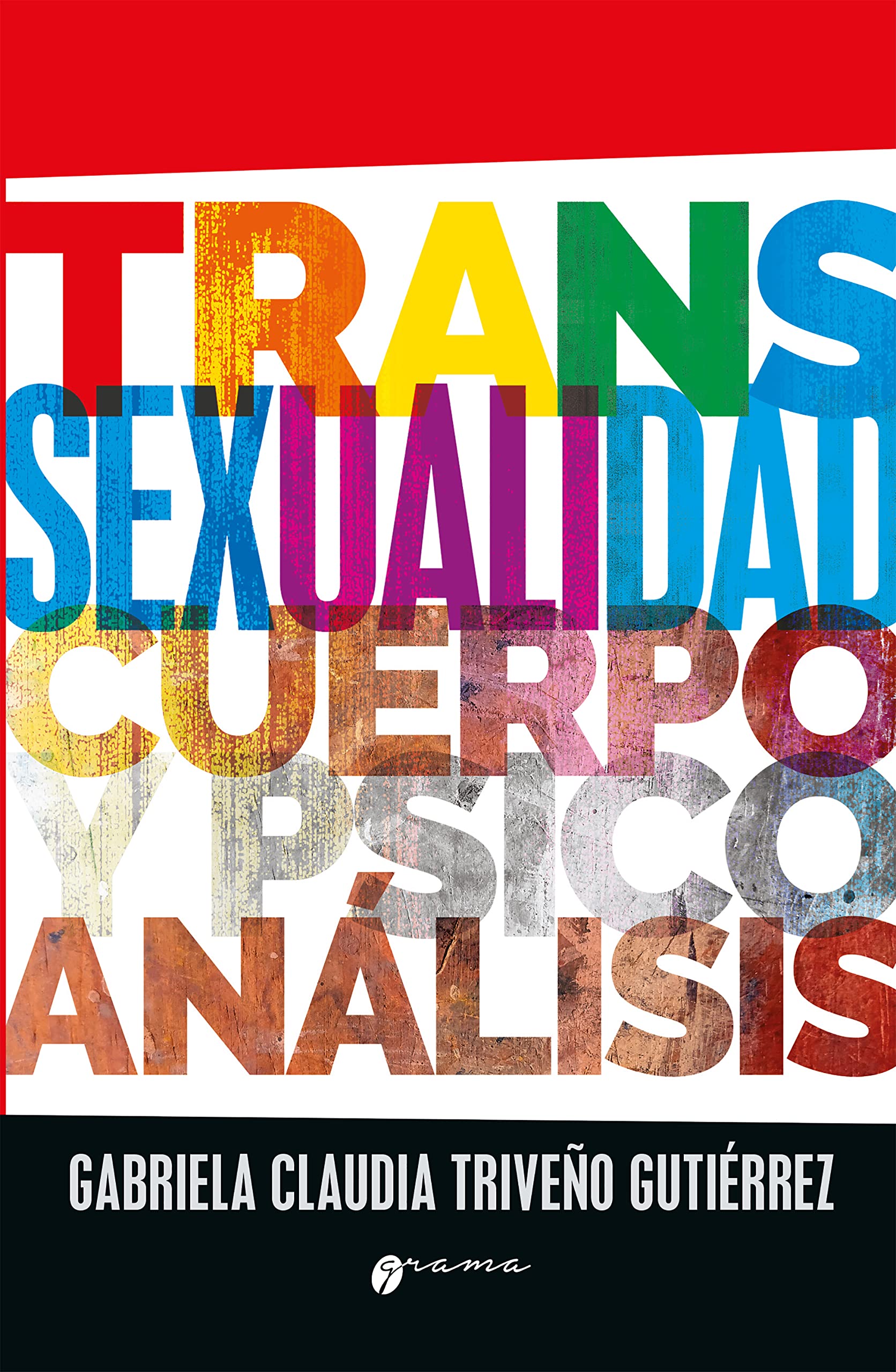 Transexualidad, cuerpo y psicoanálisis (Spanish Edition)