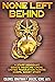 None Left Behind: A Staff Sergeant Gracie Medicine Crow, United Federation Marines Corps, Short Story