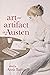 Art and Artifact in Austen (Victorian Literature & Culture (Hardcover))