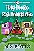 Tiny House, Big Heartache (...