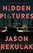 Hidden Pictures by Jason Rekulak