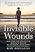 Invisible Wounds: Help, Hope, and Healing for Women in Abusive Relationships, or Recovery