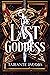 The Last Goddess