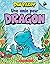 Noisette : Dragon : N° 1 - Une amie pour Dragon (French Edition)