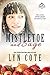 Mistletoe and Sage (Northern Intrigue #4)