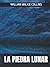 LA PIEDRA LUNAR by Wilkie Collins