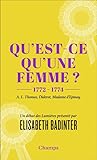 Qu'est-ce qu'une femme ? : 1772-1774