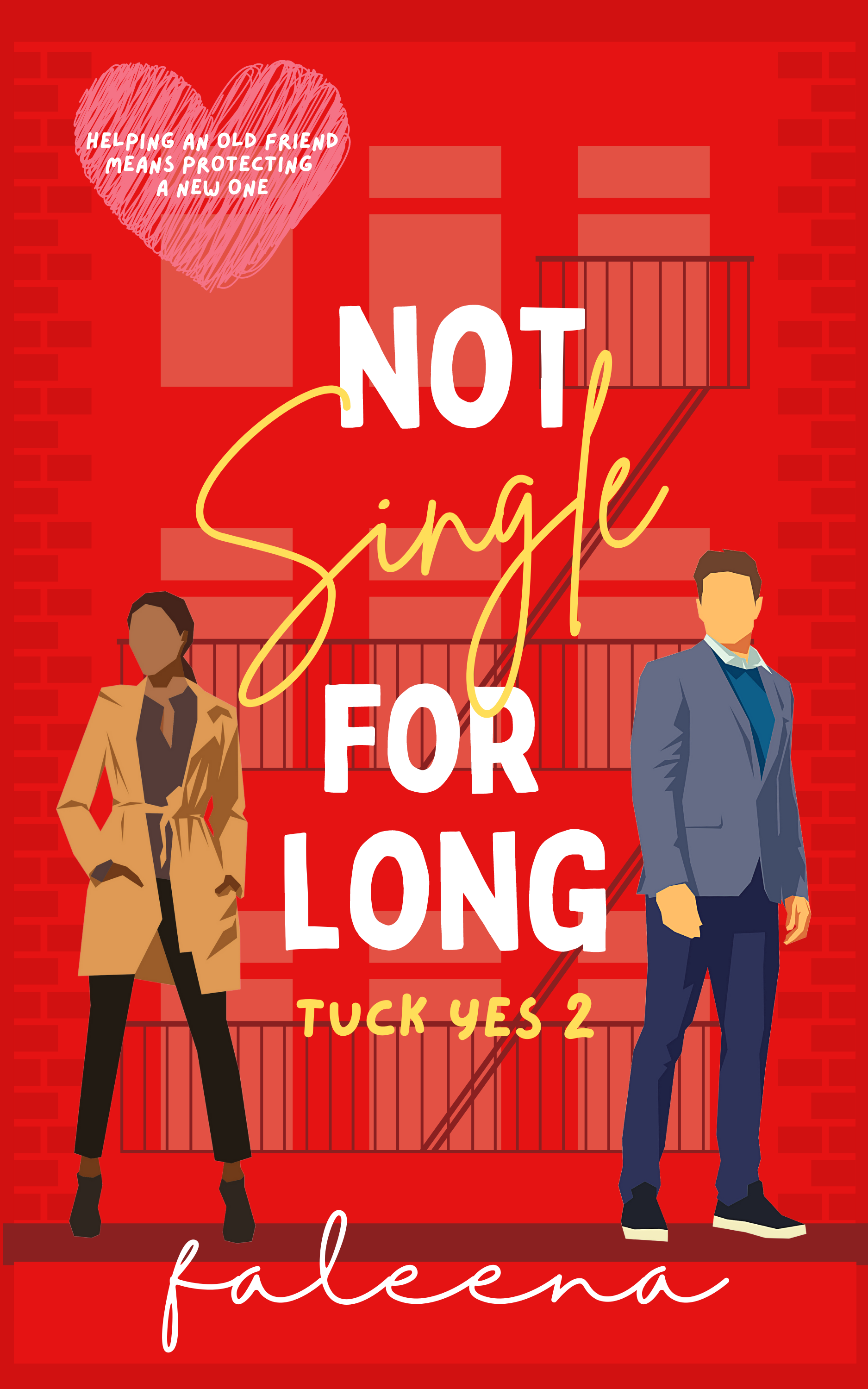 Not Single For Long (Tuck Yes #2)