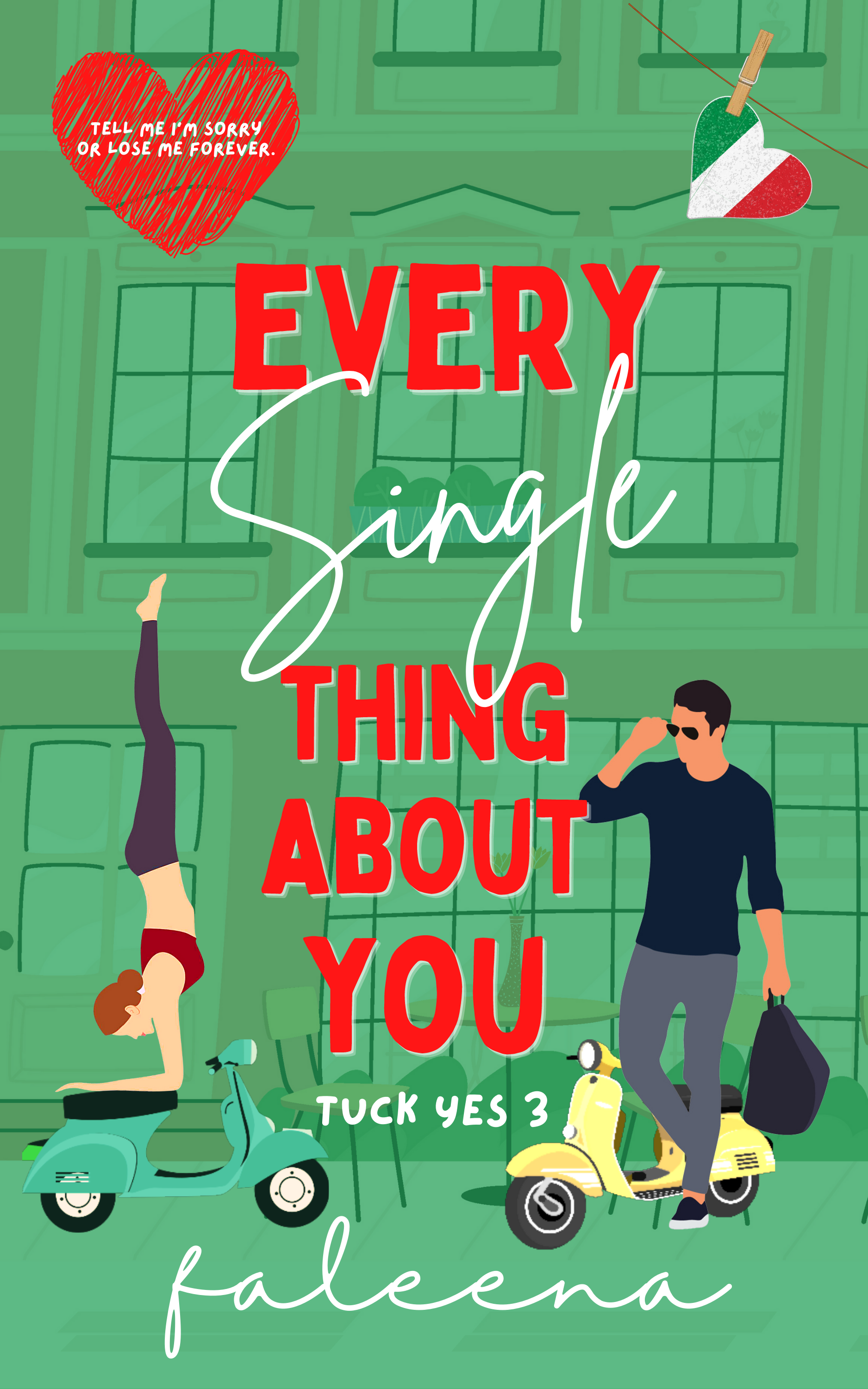 Every Single Thing About You (Tuck Yes #3)