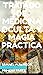 TRATADO DE MEDICINA OCULTA Y MAGIA PRÁCTICA (Spanish Edition)