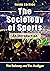 The Sociology of Sports: An...
