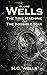 Classic Wells: The Time Machine and The Invisible Man