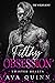 Filthy Obsession by Ava Quinn