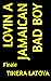 Lovin A Jamaican Bad Boy: F...