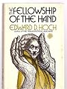The Fellowship of the Hand The Fellowship of the Hand