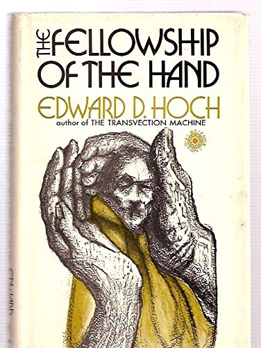 The Fellowship of the Hand (Mass Market Paperback)
