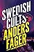 Swedish Cults