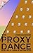 The Proxy Dance (Lands of R...