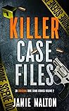 Killer Case Files...