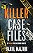 Killer Case Files: 20 Shocking True Crime Stories Volume 2