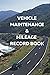 Vehicle Maintenance & Milea...
