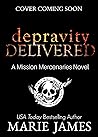 Depravity Delivered by Marie  James