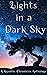 Lights in a Dark Sky (Republic Chronicles)