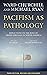 Pacifism as Pathology: Reflections on the Role of Armed Struggle in North America