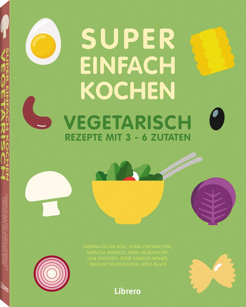 SUPER EINFACH KOCHEN VEGETARISCH (Perfect Paperback)