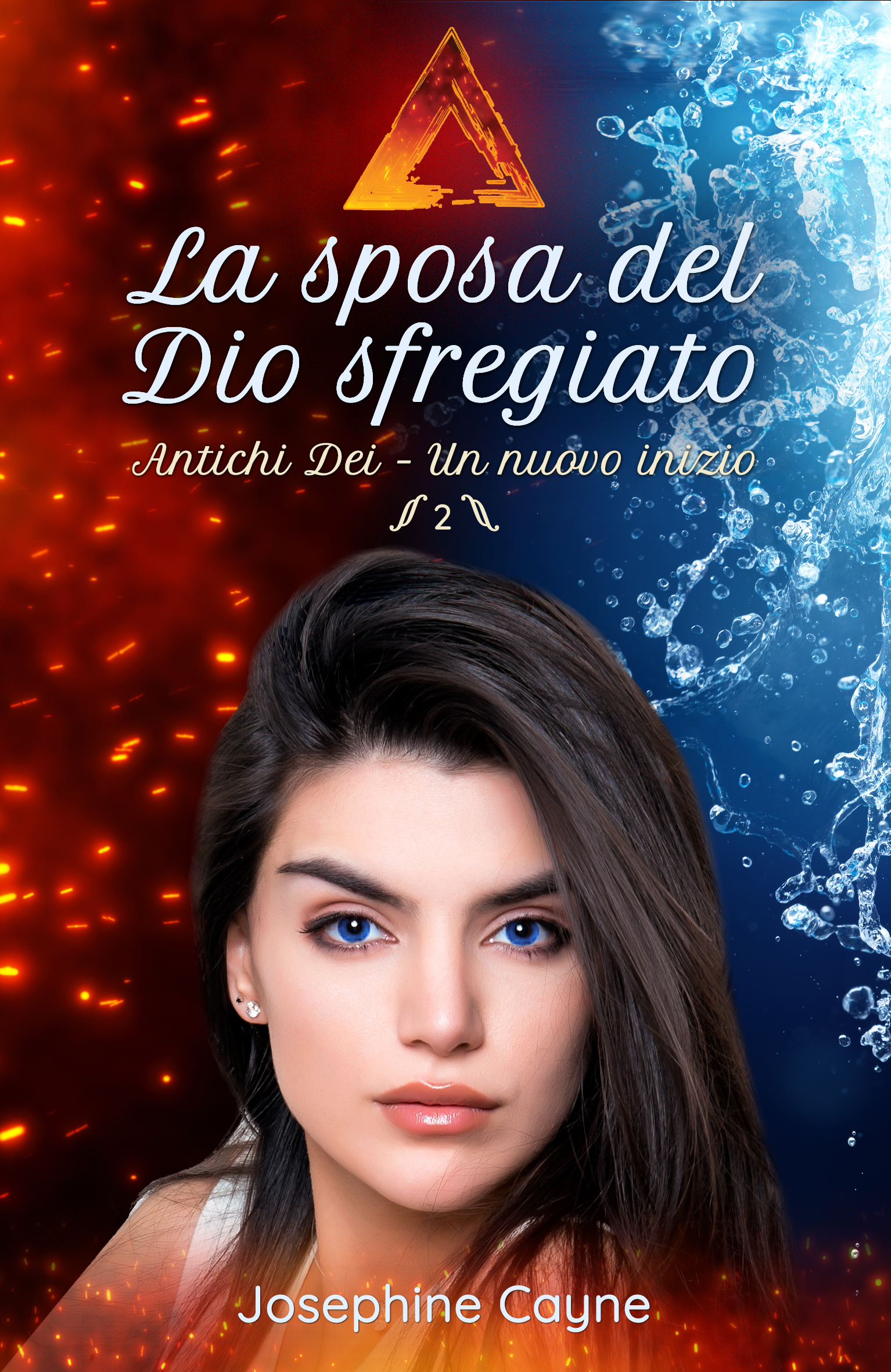 ‎La sposa del Dio sfregiato (Antichi Dei - Un nuovo inizio #2)
