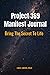 Project 369 Manifest Journal by Lance Abrims