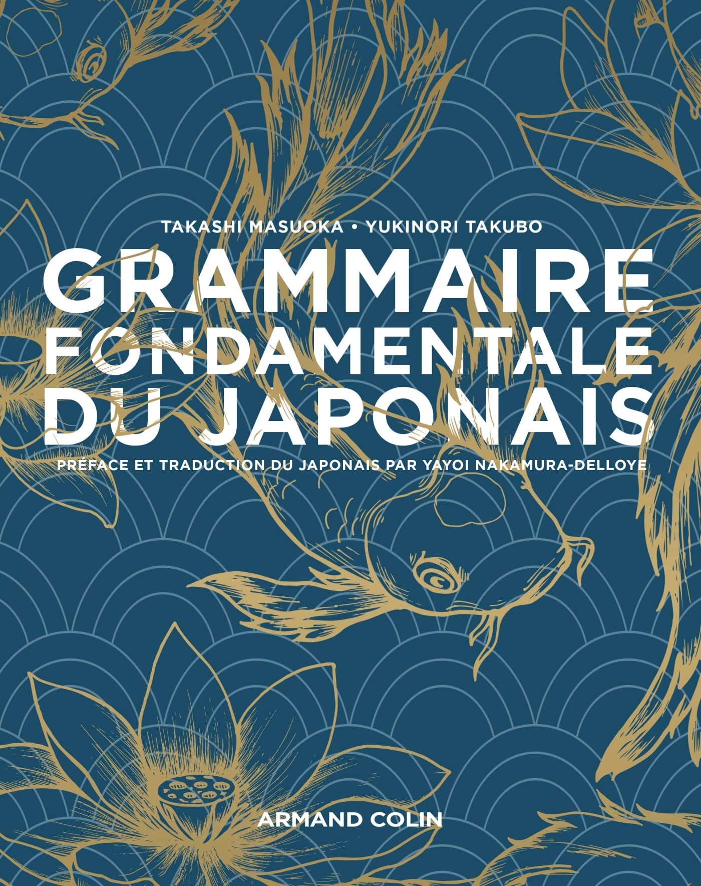 Grammaire fondamentale du japonais (French Edition)