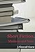 Short Fiction, Memoirs, and...