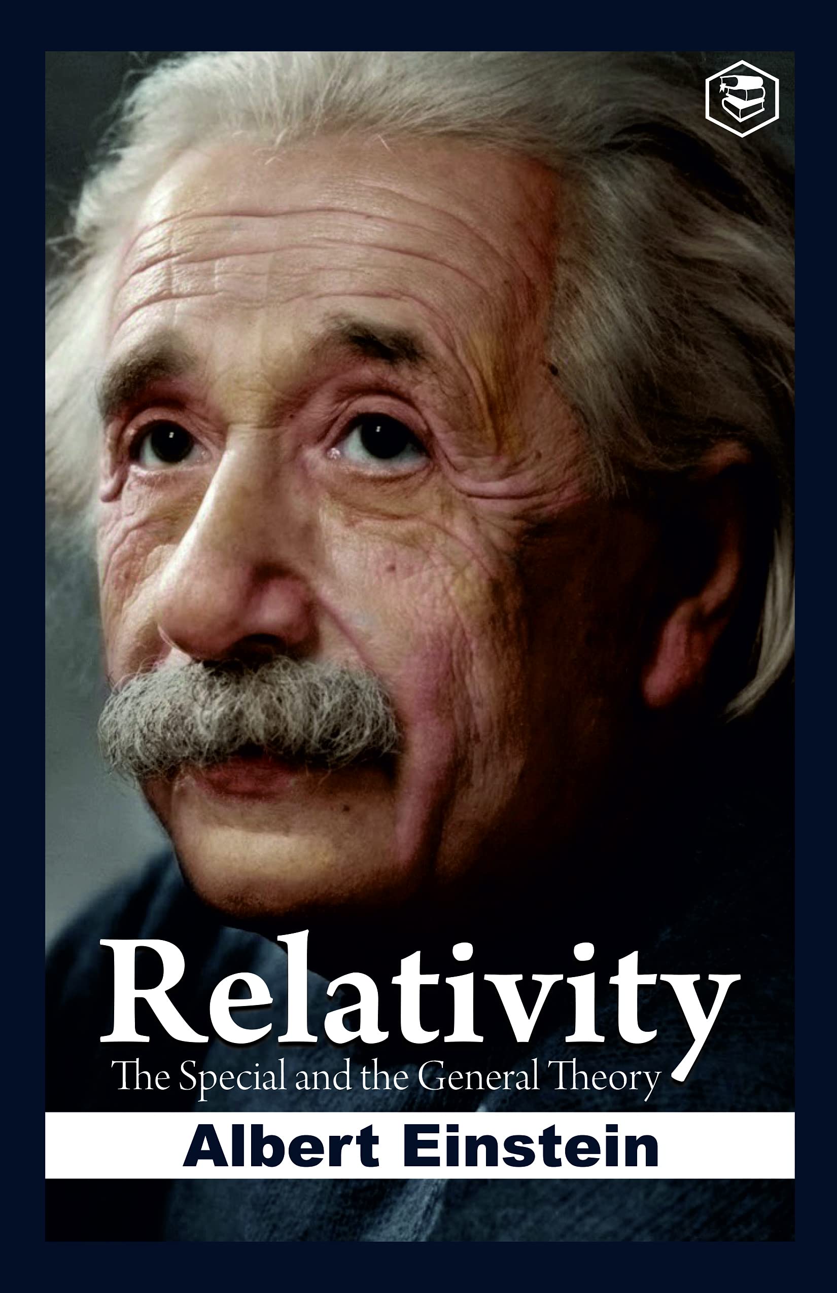 Relativity: The Special and the General Theory