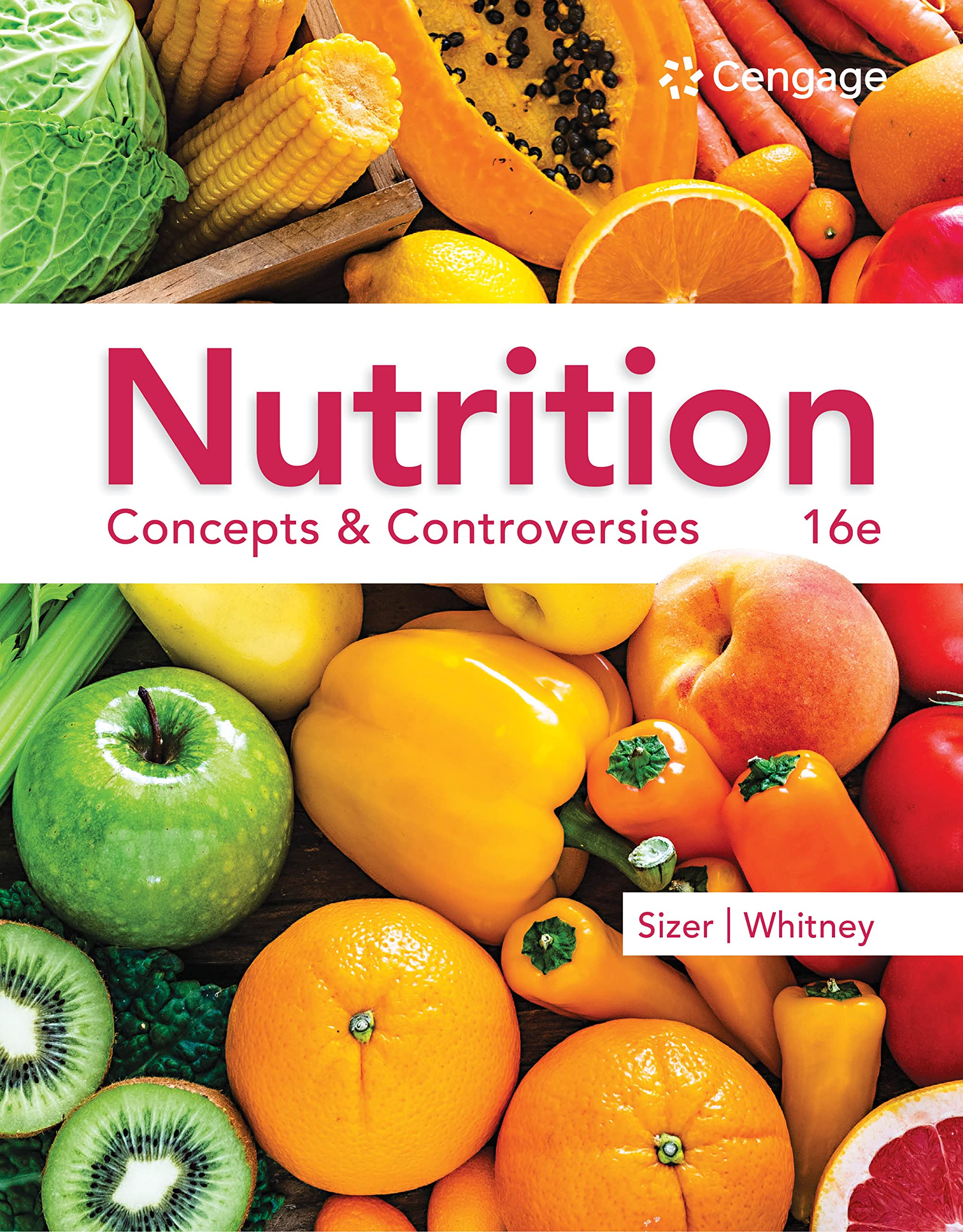 Nutrition: Concepts & Controversies (Kindle Edition)