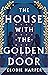 House With the Golden Door