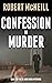 Confession to Murder (The D...