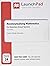 LaunchPad for Sowder's Reconceptualizing Mathematics by Judith Sowder