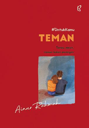 #untukkamu Teman