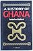 A history of Ghana