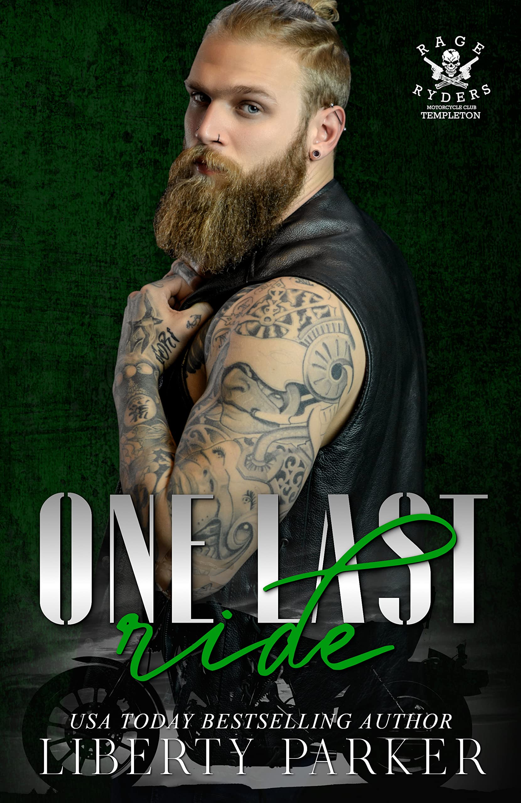 One Last Ride (Rage Ryders - Templeton, #4)