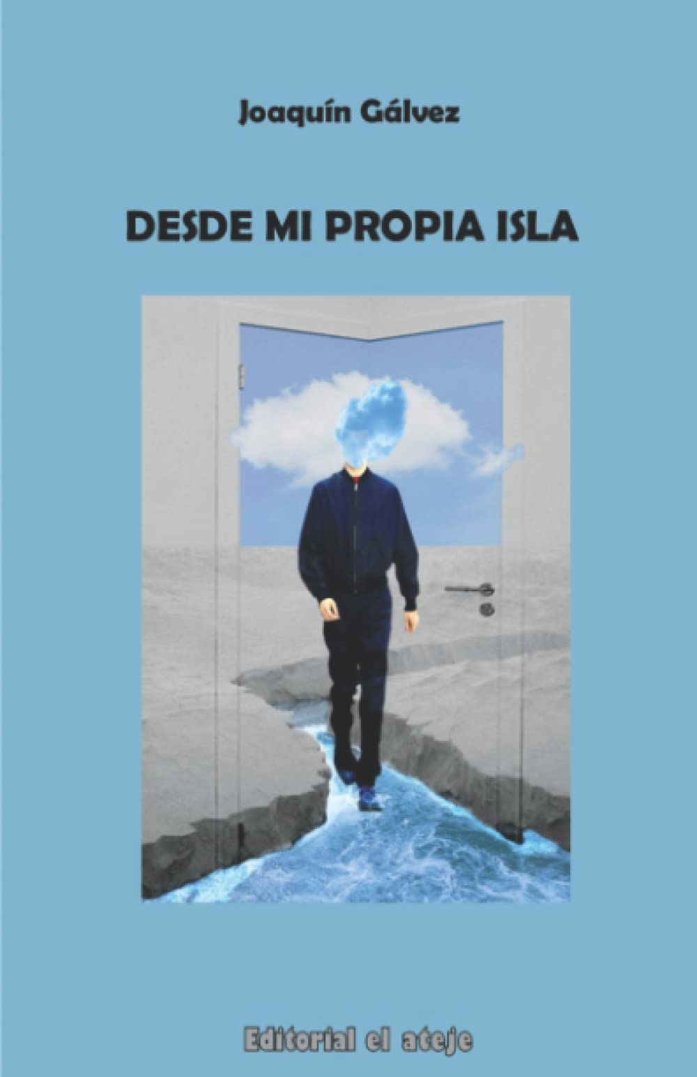 Desde mi propia isla (Spanish Edition)