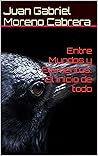 Entre Mundos y Elementos. El inicio de todo (Spanish Edition)