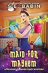 Maid for Mayhem