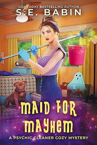 Maid for Mayhem (Psychic Cleaner #2)