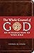 The Whole Counsel of God: A...