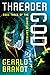 Threader God (Quantum Empirica Book 3)