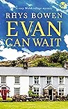 Evan Can Wait